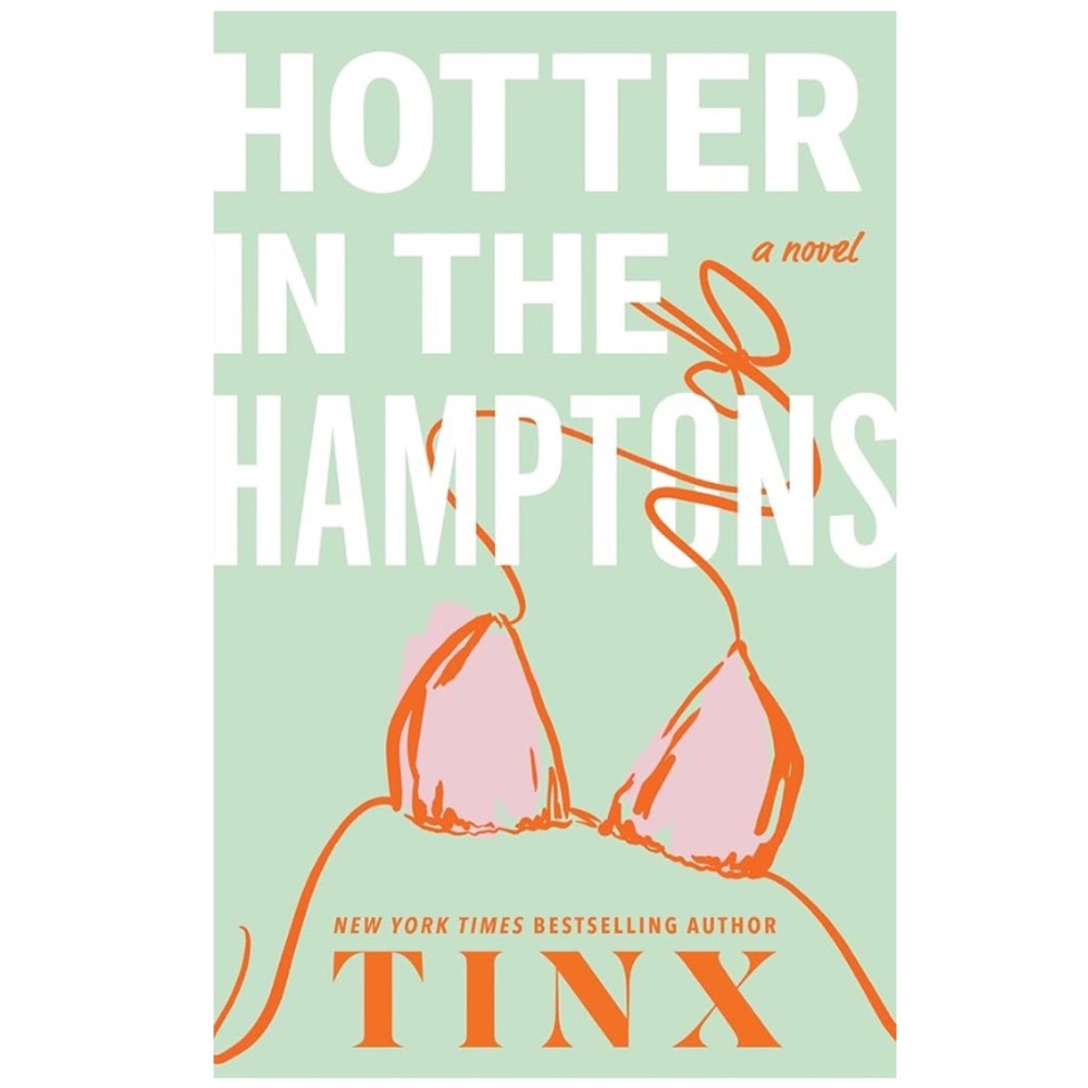 Hotter in the Hamptons: A Novel by TINX